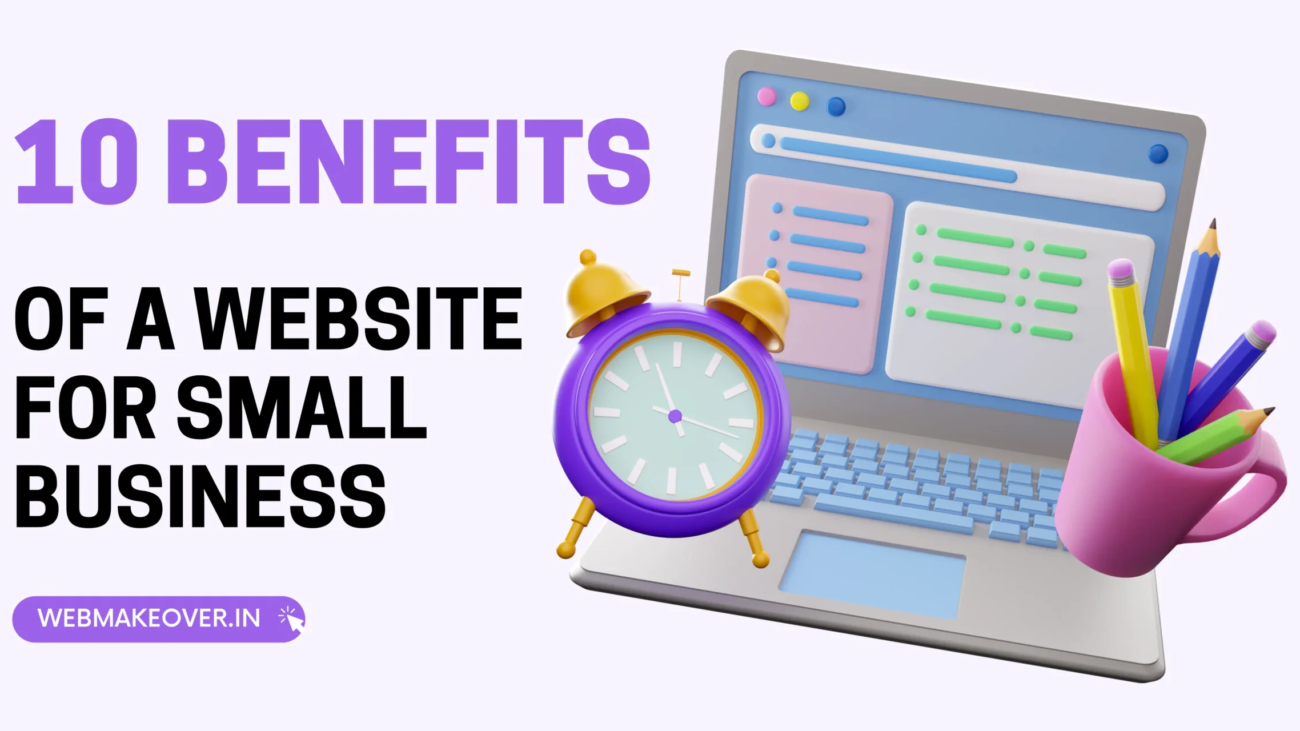 10 benefits of a website for small business