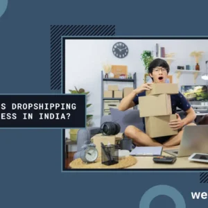 What is Dropshipping Business in India-webmakeover